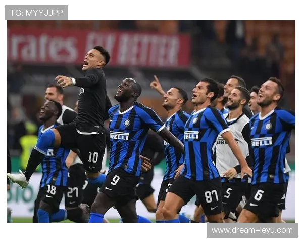 劳塔罗经典战役解析：如何奠定国米锋线核心地位