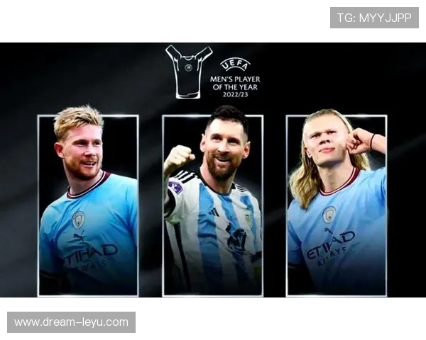 梅西与德布劳内：进攻组织能力与终结效率对比分析